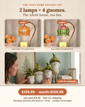 The Cozy Home Holiday Set: two candle warmer lamps in your colors plus a set of 4 mushroom gnomes, $139.99